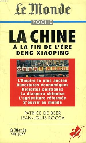 Seller image for LA CHINE A LA FIN DE L'ERE DENG XIAOPING for sale by Le-Livre