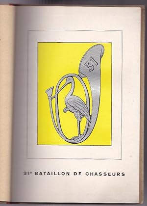 Historique du 31e Bataillon de Chasseurs a Pied - 1913/1946