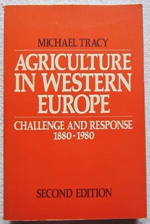 Agriculture in Western Europe: Challenge and Response, 1880-1980