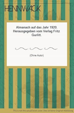 Almanach auf das Jahr 1920. Herausgegeben vom Verlag Fritz Gurlitt.