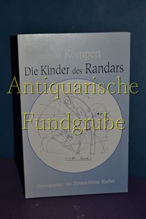 Bild des Verkufers fr Die Kinder des Randars. Hrsg. von Primus-Heinz Kucher zum Verkauf von Antiquarische Fundgrube e.U.