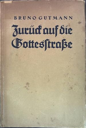Imagen del vendedor de Zurck auf die Gottesstrae; a la venta por books4less (Versandantiquariat Petra Gros GmbH & Co. KG)