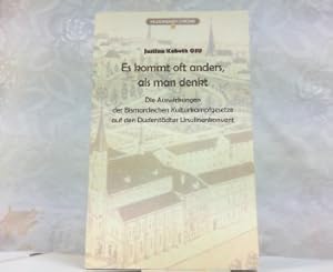 Bild des Verkufers fr Es kommt oft anders, als man denkt. Die Auswirkungen der Bismarckschen Kulturkampfgesetze auf den Duderstdter Ursulinenkonvent. Hildesheimer Chronik 20. zum Verkauf von Antiquariat Ehbrecht - Preis inkl. MwSt.
