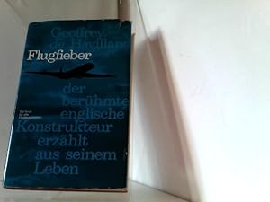 Immagine del venditore per Flugfieber. Der berhmte englische Konstrukteur erzhlt aus seinem Leben venduto da ABC Versand e.K.