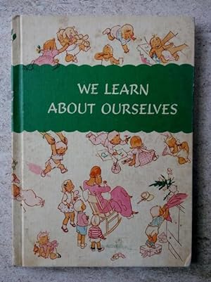 Seller image for We Learn About Ourselves, Primer for Parents: A Guide to the First Six Years of Life for sale by P Peterson Bookseller