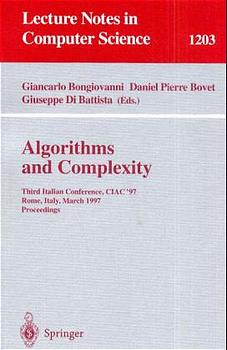 Algorithms and Complexity: Third Italian Conference, CIAC'97, Rome, Italy, March 12-14, 1997, Pro...
