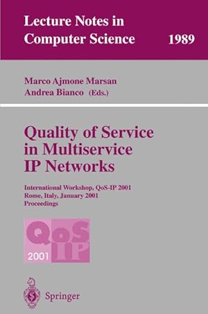 Quality of Service in Multiservice IP Networks: International Workshop, QoS-IP 2001, Rome, Italy,...