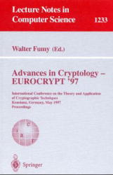 Advances in Cryptology Eurocrypt'97: International Conference on the Theory and Application of Cr...