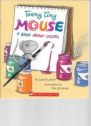 Imagen del vendedor de Teeny, Tiny Mouse A Book About Colors a la venta por TuosistBook
