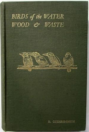 Birds of the Water, Wood, and Waste