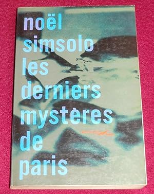 Seller image for Pierre de Gondol - LES DERNIERS MYSTERES DE PARIS for sale by LE BOUQUINISTE