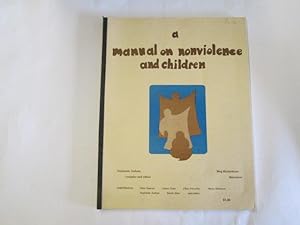 Seller image for A manual on nonviolence and children for sale by Goldstone Rare Books
