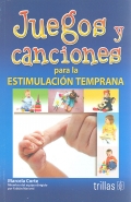 Seller image for Juegos y canciones para la estimulacin temprana. for sale by Espacio Logopdico