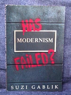 Has Modernism Failed?