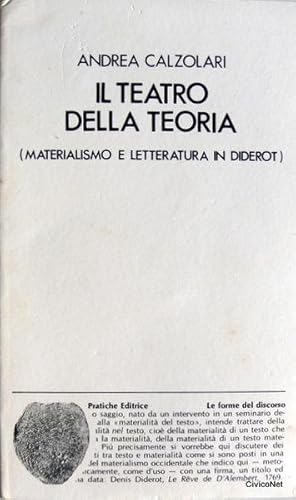 IL TEATRO DELLA TEORIA. (MATERIALISMO E LETTERATURA IN DIDEROT)