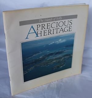 Imagen del vendedor de A Precious Heritage. The Islands of Scilly a la venta por H4o Books