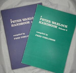 A Peter Warlock Handbook, Volumes 1 & 2