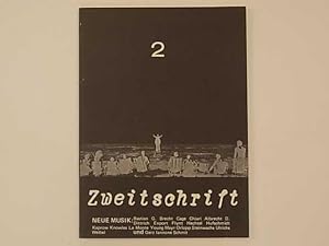 Zweitschrift 2. Neue Musik : Bastian G. Brecht Cage Chiari Albrecht D. Dittrich Export Flynt Hech...