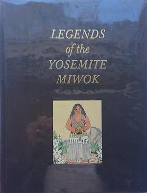 Seller image for Legends of the Yosemite Miwok for sale by Jay's Basement Books