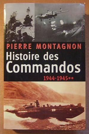 Imagen del vendedor de Histoire des Commandos T2 : 1944-1945 a la venta por Domifasol