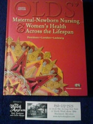 Olds' Maternal-Newborn Nursing & Women's Health Across the Lifespan (8th Edition)