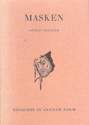 Bild des Verkufers fr Masken. Gedichte in antiker Form. zum Verkauf von erlesenes  Antiquariat & Buchhandlung