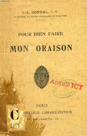 Seller image for POUR BIEN FAIRE MON ORAISON for sale by Le-Livre