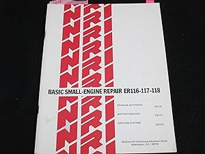 Seller image for Basic Small Engine Repair ER116, ER117, ER118 for sale by Stillwaters Environmental Ctr of the Great Peninsula Conservancy