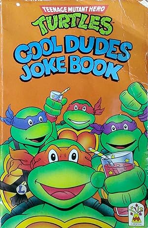 Teenage Mutant Hero Turtles Cool Dudes Joke Book