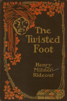 The Twisted Foot. With illustrations by G.C. Widney.