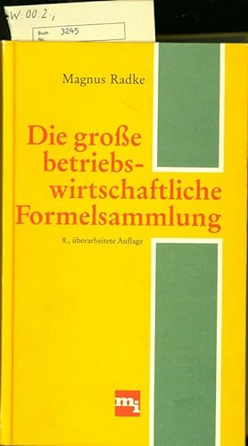 Seller image for Die groe betriebswirtschaftliche Formelsammlung. for sale by Antiquariat Bookfarm