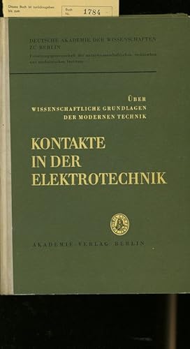 Kontakte in der Elektrotechnik: Vorträge, gehalten auf d. Konf. d. Forschungsgemeinschaft d. natu...