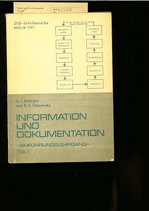 Imagen del vendedor de INFORMATION UND DOKUMENTATION. TEIL 1: EINFUEHRUNGSLEHRGANG. a la venta por Antiquariat Bookfarm