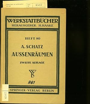 Bild des Verkufers fr AUSSENRAEUMEN. WERKSTATTBCHER, HEFT 80. zum Verkauf von Antiquariat Bookfarm