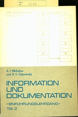 Imagen del vendedor de INFORMATION UND DOKUMENTATION. EINFUEHRUNGSLEHRGANG. TEIL 2. a la venta por Antiquariat Bookfarm