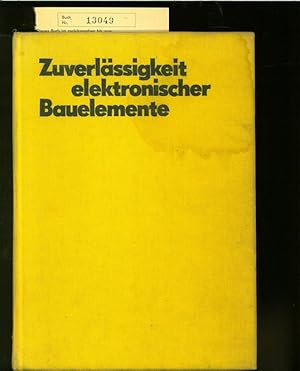 Zuverlässigkeit elektronischer Bauelemente: ausgewählte Beiträge.