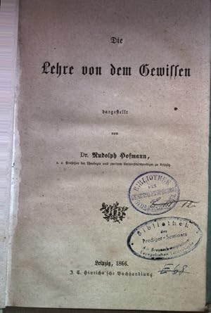 Image du vendeur pour Die Lehre von dem Gewissen. mis en vente par books4less (Versandantiquariat Petra Gros GmbH & Co. KG)