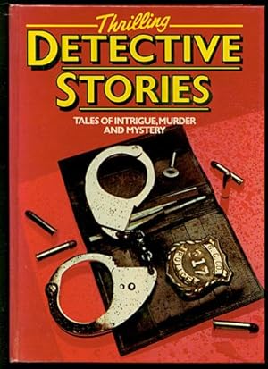 Immagine del venditore per Thrilling Detective Stories: Tales of Intrigue, Murder and Mystery venduto da Inga's Original Choices