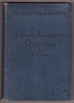 GENERAL INFORMATION QUESTIONS - PROFESSOR MEIKLEJOHN'S SERIES