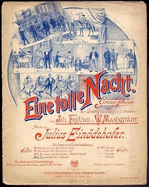 Image du vendeur pour Tanzteufelchen. Couplet von Julius Freund aus der Posse "Eine tolle Nacht.". Vorgetragen von Minnie Cass/Tytul okladkowy: Eine tolle Nacht. Grosse Posse mit Gesang und Tanz in 5 Bildern. Fr Gesang mit Klavierbegleitung. Nr. 3 Tanzteufelchen. Couplet mis en vente par POLIART Beata Kalke