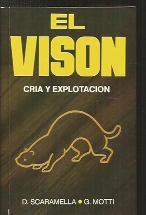 VISON - EL. CRIA Y EXPLOTACION