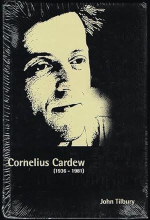 Cornelius Cardew: A Life Unfinished