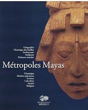 MÉTROPOLES MAYAS