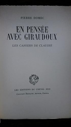 Seller image for EN PENSEE AVEC GIRAUDOUX - LES CAHIERS DE CLAUDIE for sale by AHA BOOKS