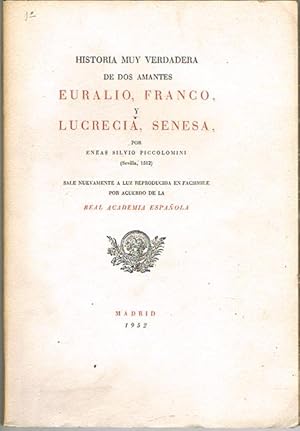 Bild des Verkufers fr HISTORIA MUY VERDADERA DE DOS AMANTES. EURALIO, FRANCO, Y LUCRECIA, SENESA. zum Verkauf von Asilo del libro