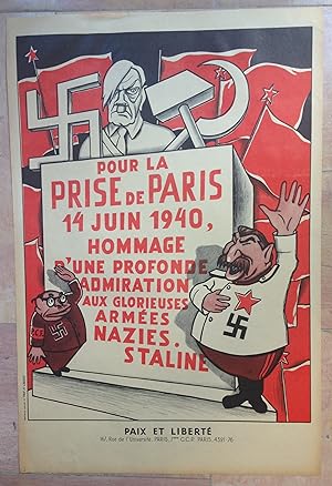 Affiche Originale lithographiée "Pour La Prise De Paris, 14 Juin 1940, Hommage D'une Profonde Adm...