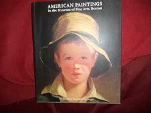 Immagine del venditore per American Paintings in the Museum of Fine Arts, Boston. An Illustrated Summary Catalogue. venduto da BookMine