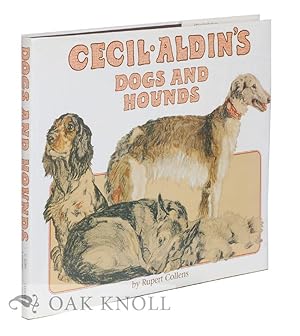 Imagen del vendedor de LOOK AT CECIL ALDIN'S DOGS AND HOUNDS.|A a la venta por Oak Knoll Books, ABAA, ILAB