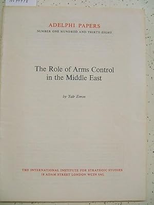 Imagen del vendedor de Adelphi Papers: The Role of Arms Control in the Middle East a la venta por Muse Book Shop