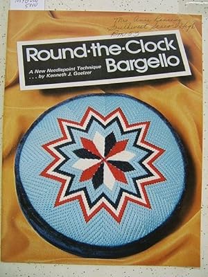 Seller image for Round-the-Clock Bargello: A New Needlepoint Technique for sale by Muse Book Shop